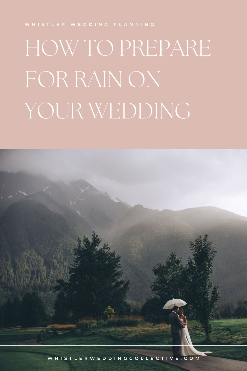 How to Prepare for Rain on your Wedding Day